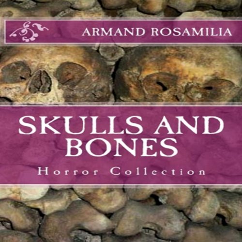 Cover of Skulls and Bones