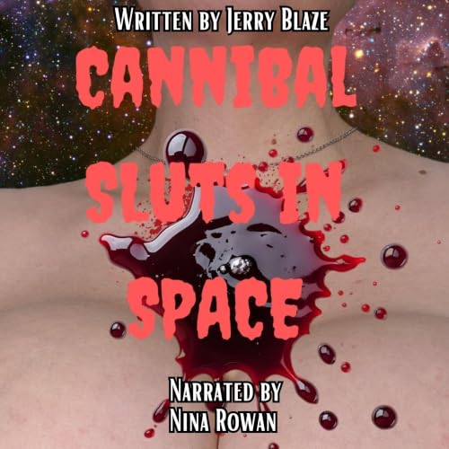 Cover of Cannibal Sluts in Space