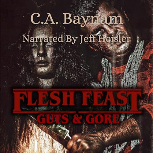 Cover of Flesh Feast: Guts & Gore