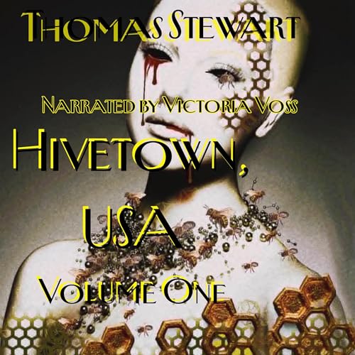 Cover of Hivetown, USA, Volume One