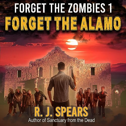 Cover of Forget the Alamo