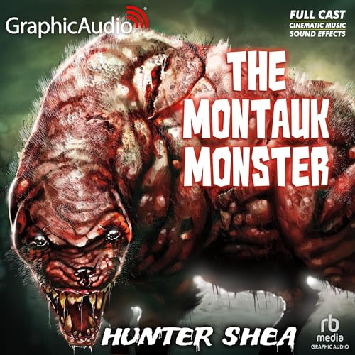 Cover of The Montauk Monster [Dramatized Adaptation]