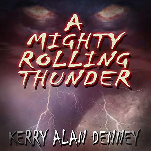 Cover of A Mighty Rolling Thunder