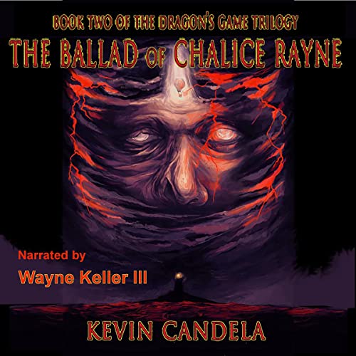 Cover of The Ballad of Chalice Rayne