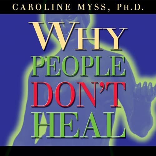 Cover of Why People Don’t Heal