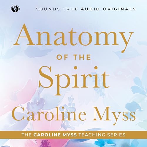 Cover of Anatomy of the Spirit