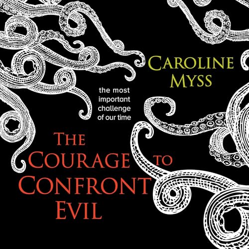 Cover of The Courage to Confront Evil