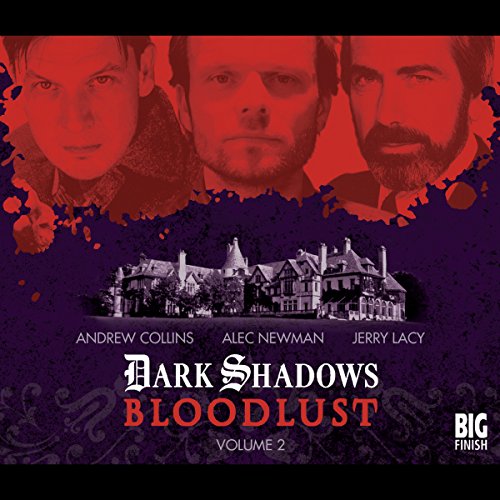 Cover of Dark Shadows - Bloodlust Volume 2