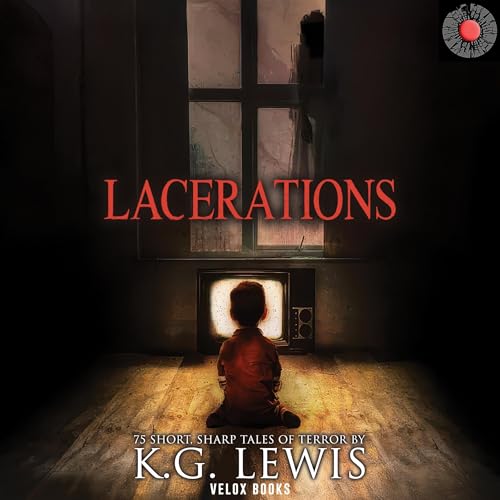 Cover of Lacerations: 75 Short, Sharp Tales of Terror
