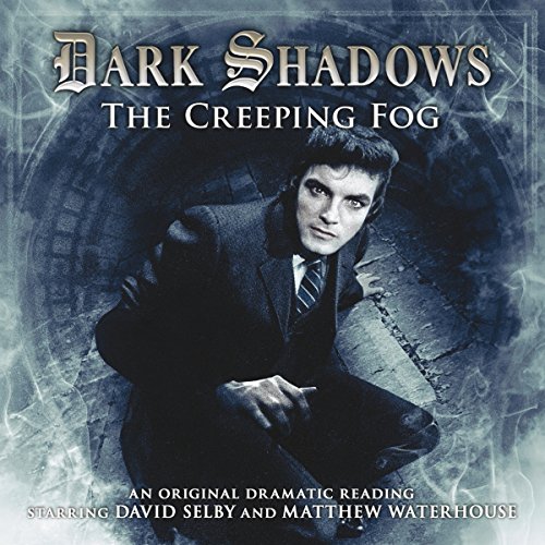 Cover of Dark Shadows - The Creeping Fog