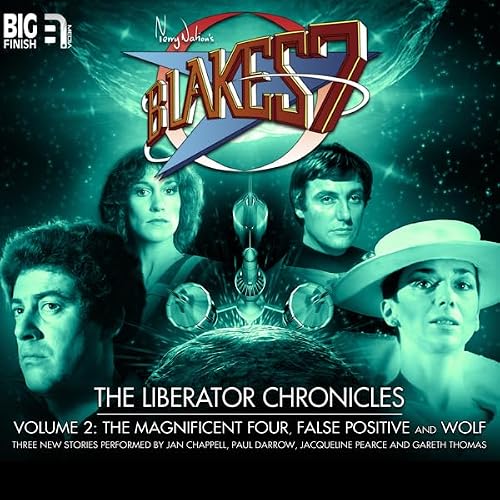Cover of Blake's 7 - The Liberator Chronicles Volume 2