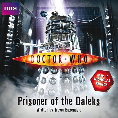 Cover of Doctor Who: Prisoner Of The Daleks