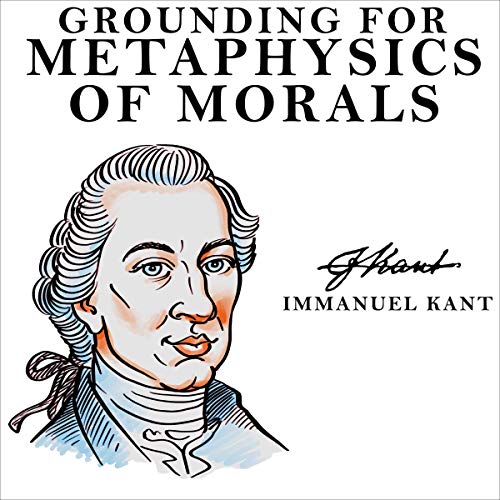 Cover of Grounding for the Metaphysics of Morals