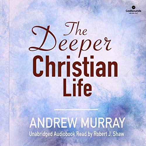 Cover of The Deeper Christian Life