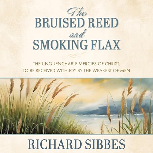 Cover of The Bruised Reed and Smoking Flax