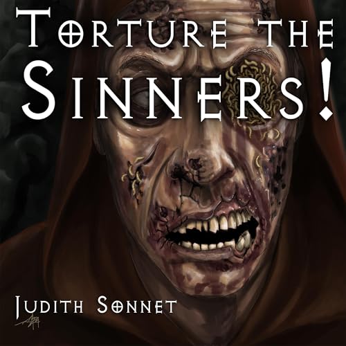 Cover of Torture the Sinners!