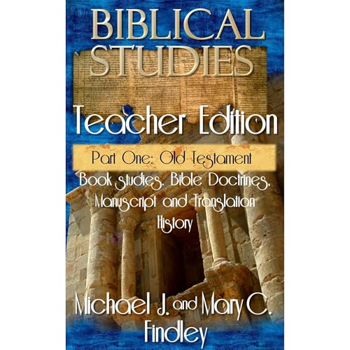 Cover of Biblical Studies Teacher Edition Part One: Old Testament
