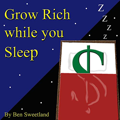 Cover of Grow Rich While You Sleep