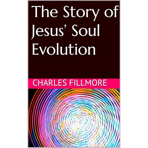 Cover of The Story of Jesus’ Soul Evolution