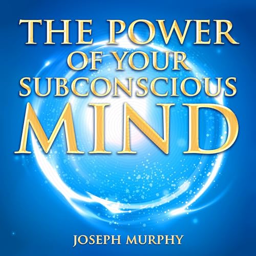 Cover of The Power of Your Subconscious Mind