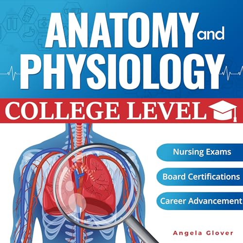 Cover of College Level Anatomy and Physiology