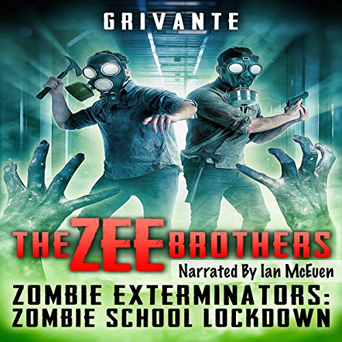 Cover of The Zee Brothers: Zombie School Lockdown