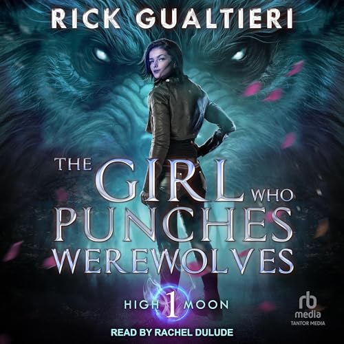 Cover of The Girl Who Punches Werewolves