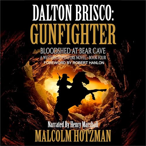 Cover of Dalton Brisco: Gunfighter: Bloodshed at Bear Cave