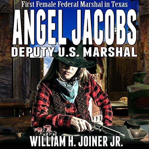 Cover of Angel Jacobs: Deputy U.S. Marshal