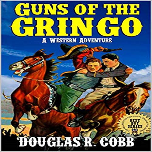 Cover of Guns of the Gringo