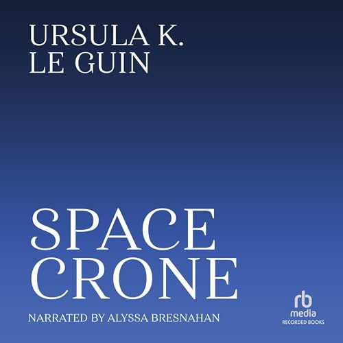 Cover of Space Crone