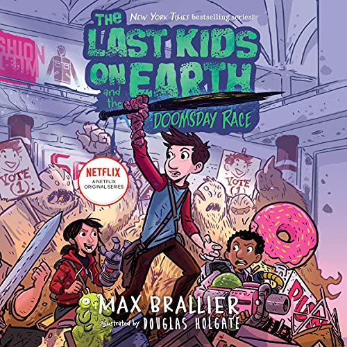 Cover of The Last Kids on Earth and the Doomsday Race