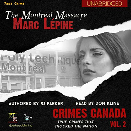 Cover of Marc Lépine: The True Story of the Montreal Massacre