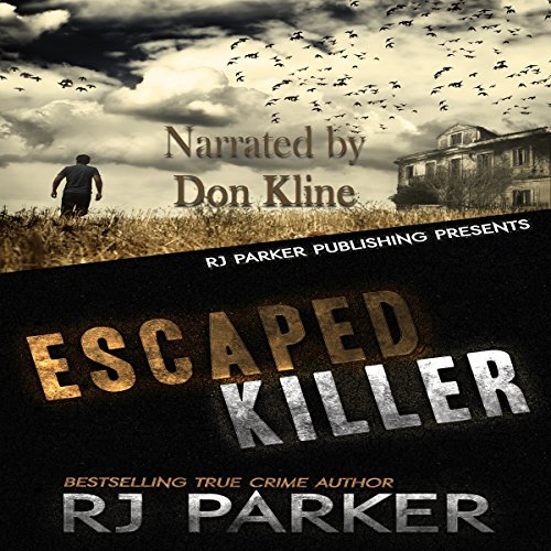 Cover of Escaped Killer: True Story of Serial Killer Allan Legere