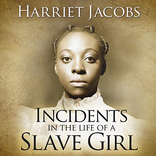 Cover of Incidents in the Life of a Slave Girl