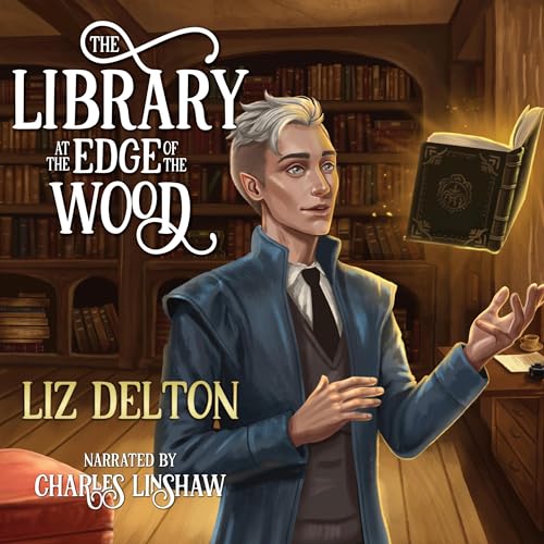 Cover of The Library at the Edge of the Wood