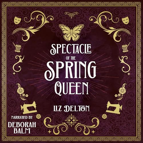 Cover of Spectacle of the Spring Queen
