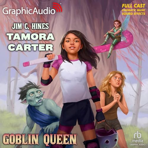 Cover of Tamora Carter: Goblin Queen [Dramatized Adaptation]