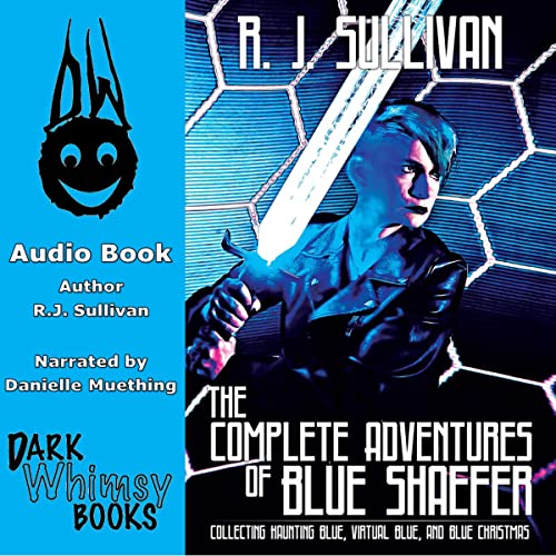 Cover of The Complete Adventures of Blue Shaefer