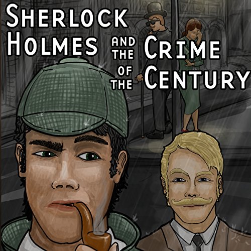 Cover of Sherlock Holmes and the Crime of the Century