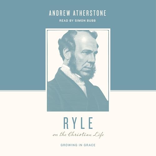 Cover of Ryle on the Christian Life