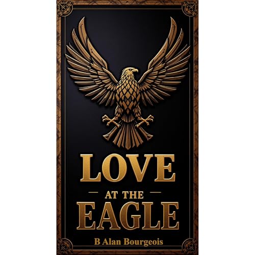 Cover of Love at the Eagle