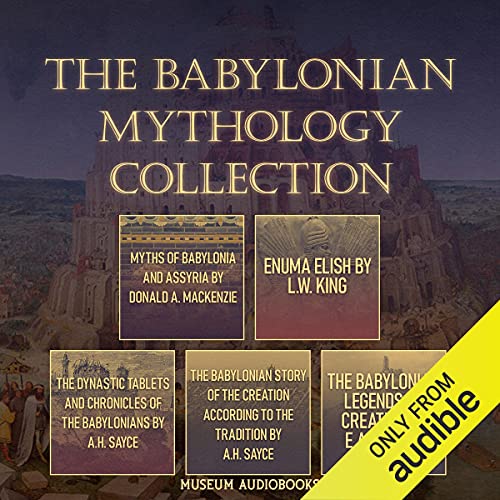 Cover of The Babylonian Mythology Collection