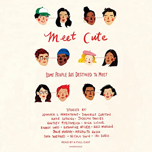 Cover of Meet Cute: Some people are destined to meet.