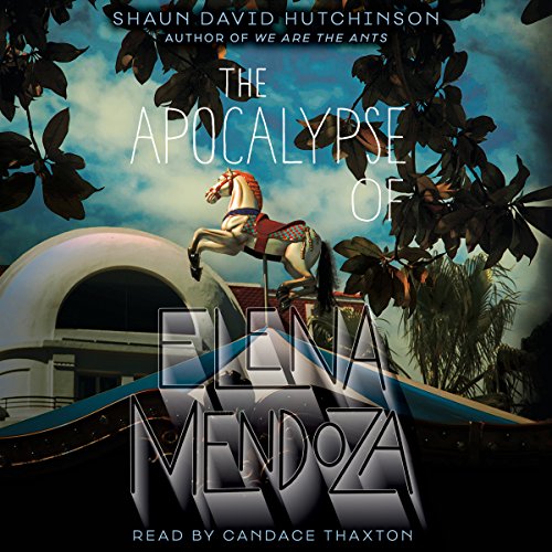 Cover of The Apocalypse of Elena Mendoza