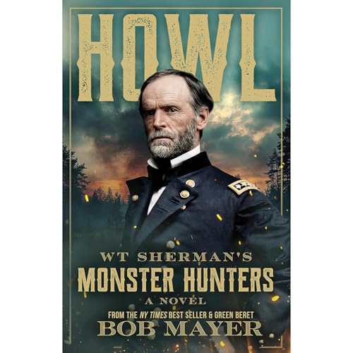 Cover of Howl: WT Sherman's Monster Hunters