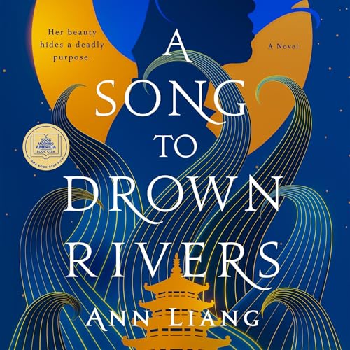 Cover of A Song to Drown Rivers