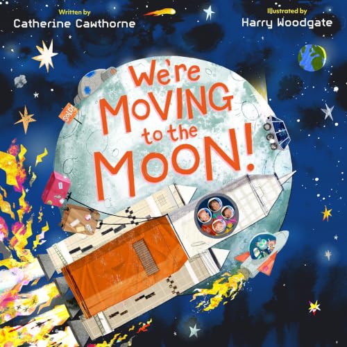 Cover of We're Moving to the Moon!