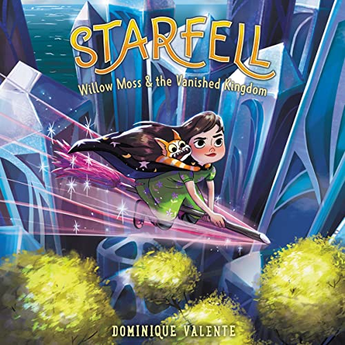 Cover of Starfell #3: Willow Moss & the Vanished Kingdom