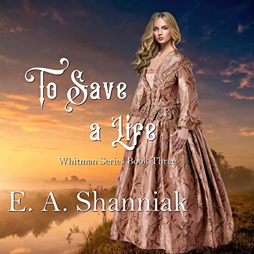 Cover of To Save a Life (A Western Clean & Sweet Romance Novella)